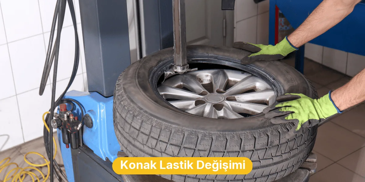 Konak Lastik Değişimi